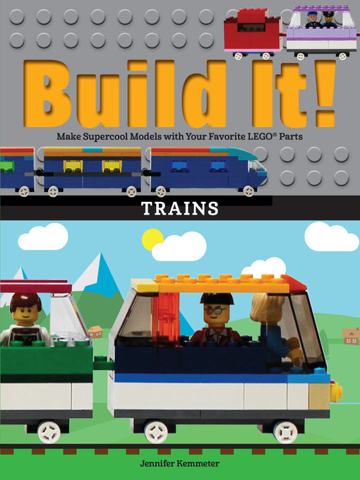 Title details for Build It! Trains by Jennifer Kemmeter - Available